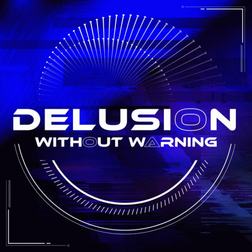 Without Warning (FIN) : Delusion